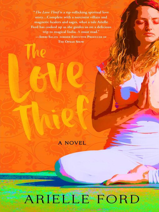 Title details for The Love Thief by Arielle Ford - Available